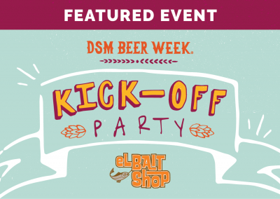 DSM Beer Week Kick-Off Party