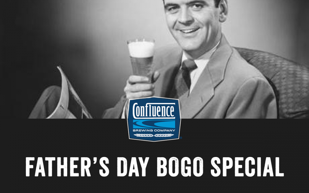 Father’s Day BOGO Special