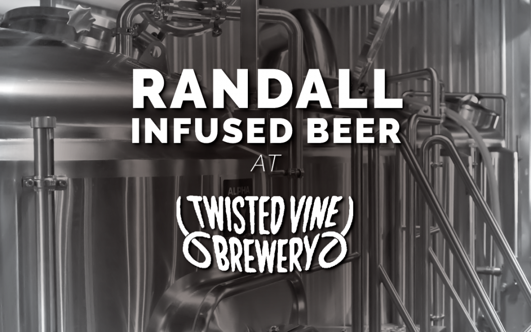 Randall Infused Beer
